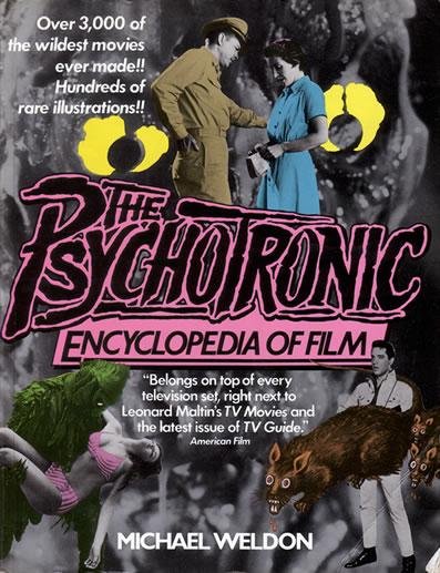 The Psychotronic Encyclopedia of Film