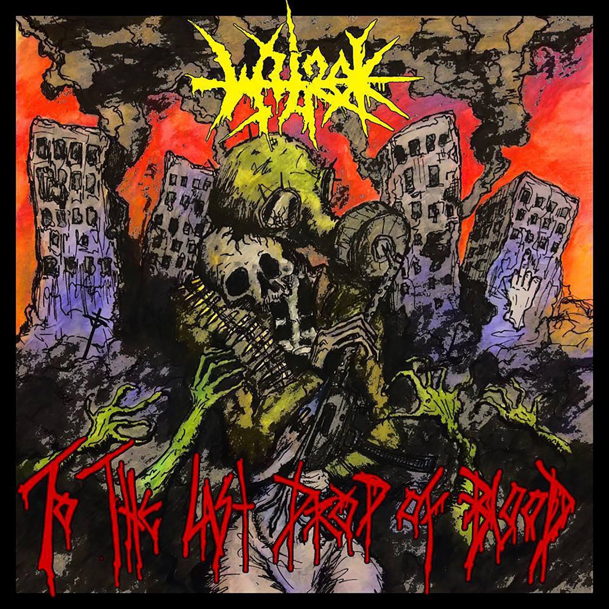 Wyrok - To the Last Drop of Blood album cover